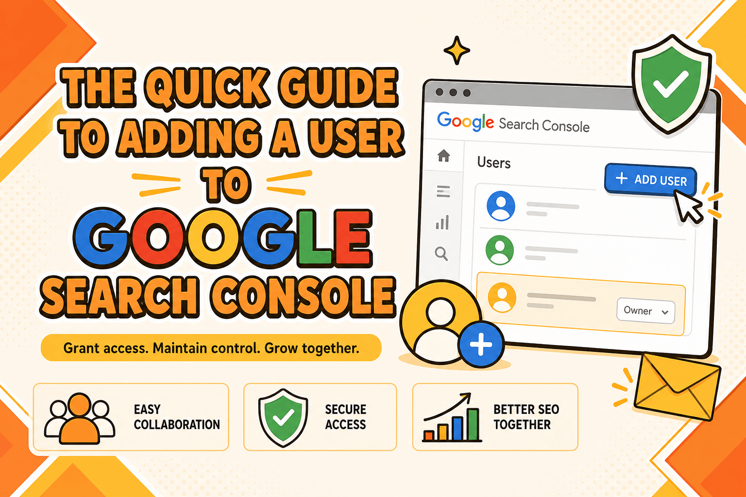 The Quick Guide to Adding a User to Google Search Console The Quick Guide to Adding a User to Google Search Console